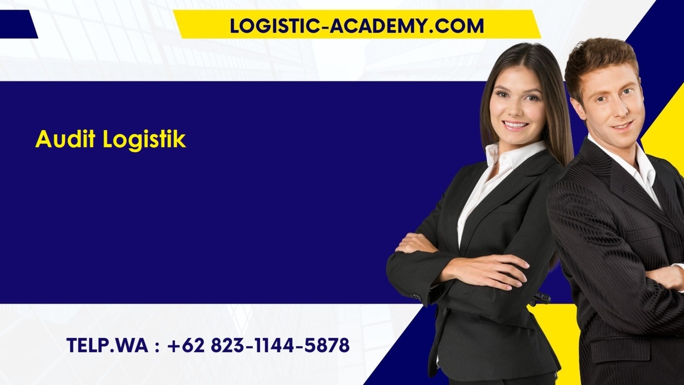 pelatihan logistic audit