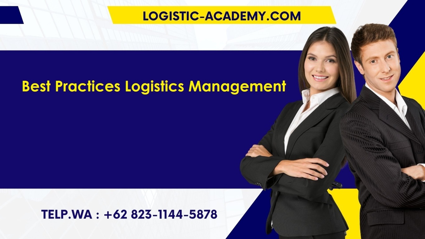 pelatihan best practices logistics management