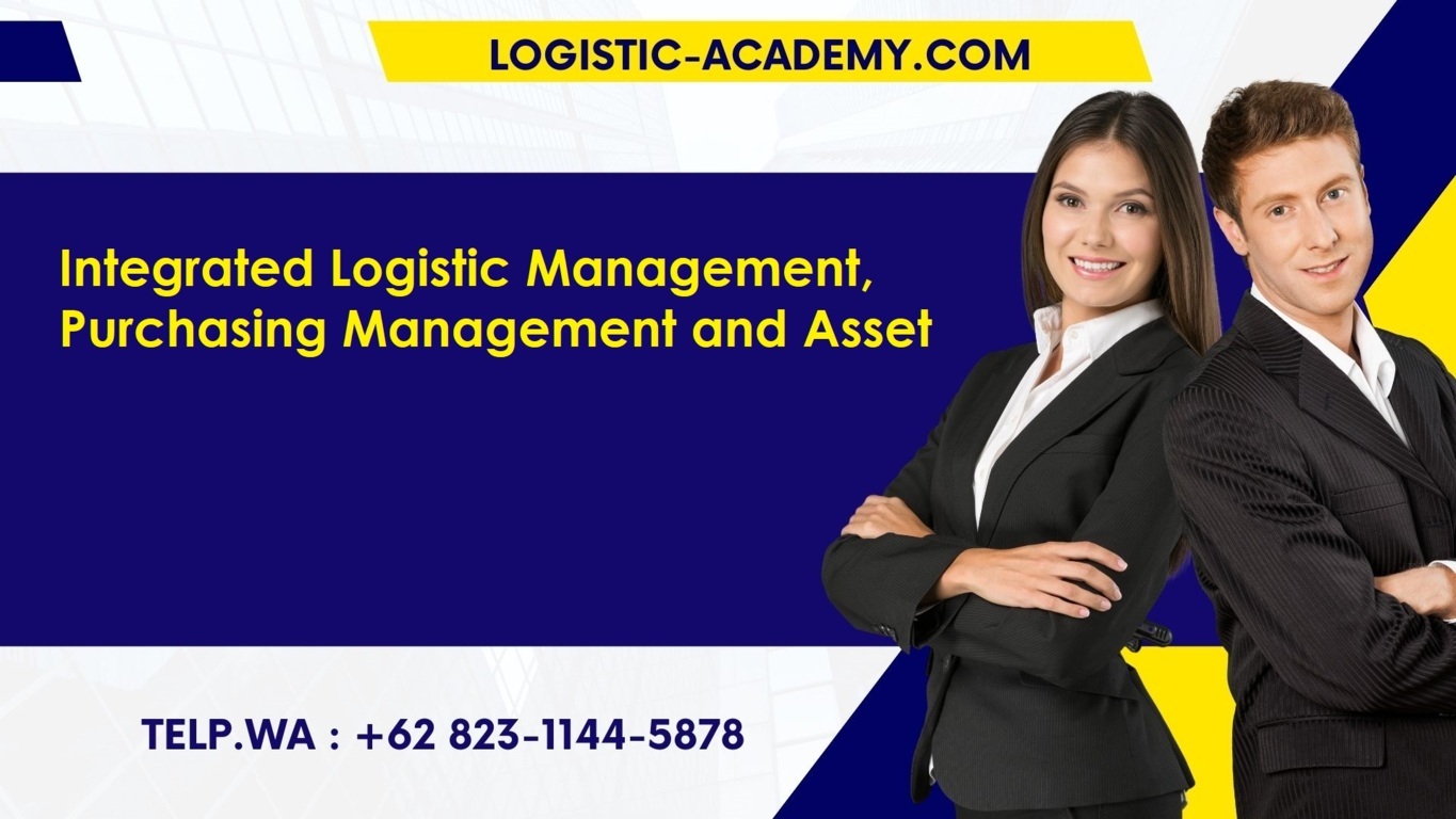 pelatihan integrated logistic management purchasing management and asset management