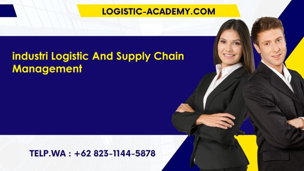 pelatihan logistic and supply chain management
