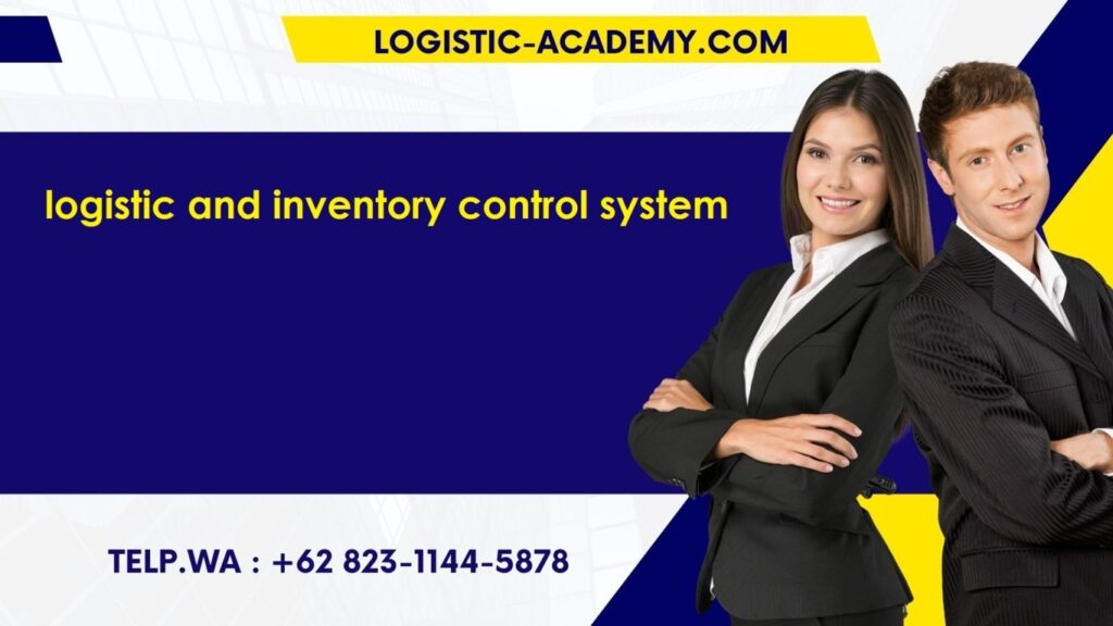 pelatihan logistic and inventory control system