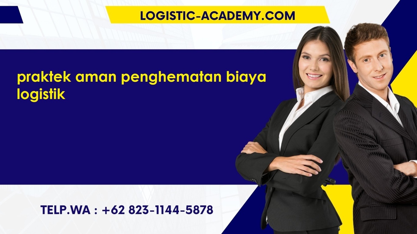 pelatihan best practice in logistic cost reduction