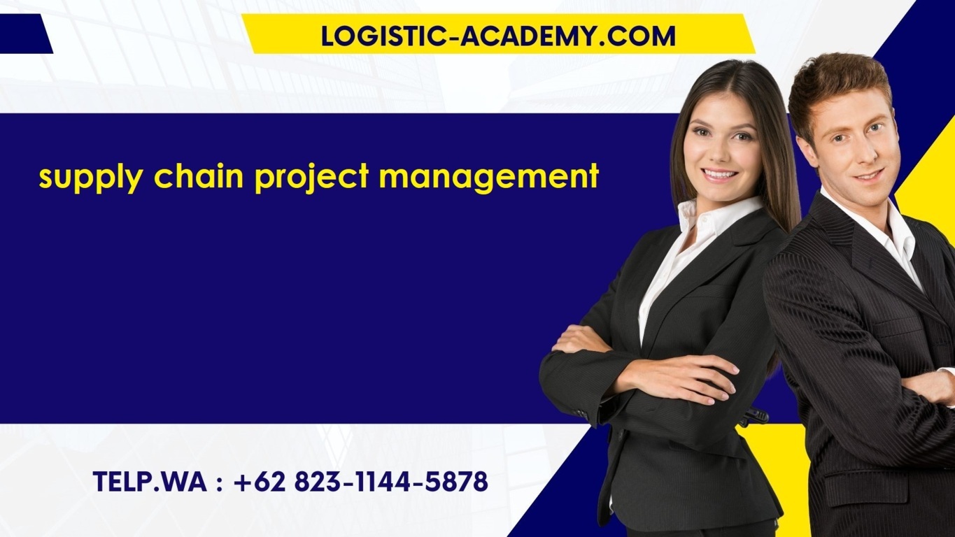 pelatihan supply chain project management