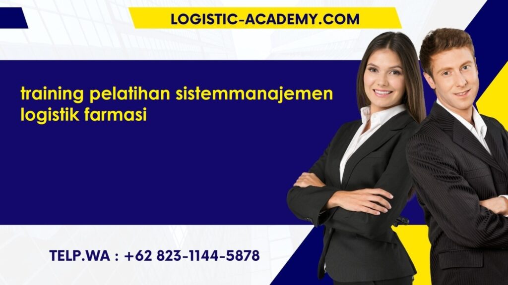 pelatihan sistem manajemen logistik farmasi