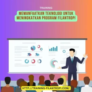 pelatihan memanfaatkan teknologi untuk meningkatkan program filantropi