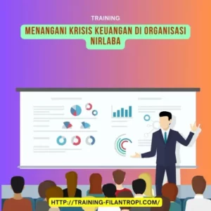 pelatihan menangani krisis keuangan di organisasi nirlaba