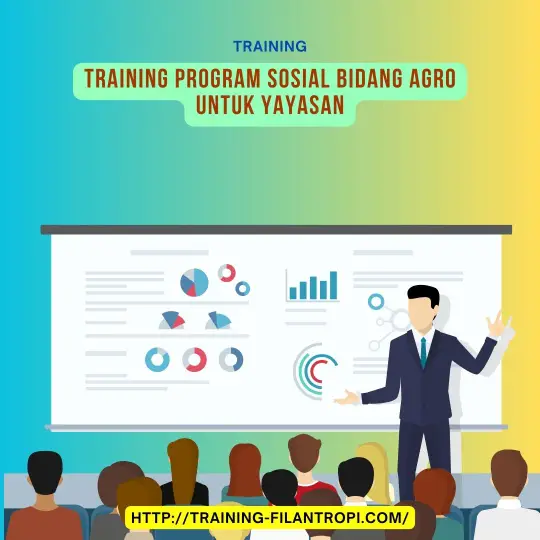 pelatihan program sosial agro yayasan