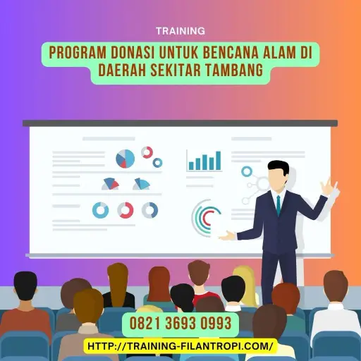 pelatihan program donasi untuk bencana alam di daerah sekitar tambang surabaya