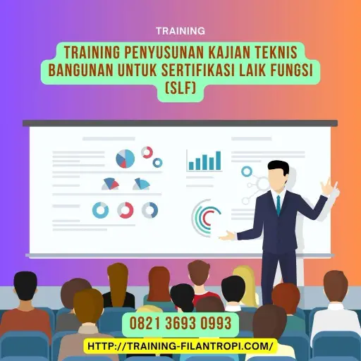 Pelatihan Penyusunan Kajian Teknis Bangunan Untuk Sertifikasi Laik Fungsi Surabaya