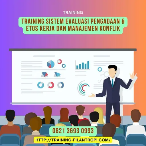 Pelatihan Sistem Evaluasi Pengadaan & Etos Kerja Dan Manajemen Konflik Surabaya