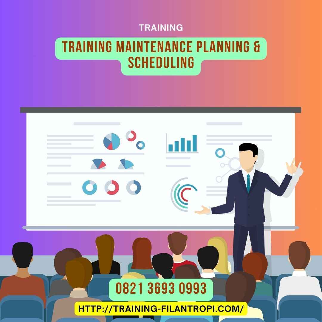 Pelatihan Maintenance Planning & Scheduling Surabaya