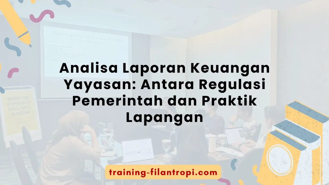 Regulasi pemerintah tentang laporan yayasan