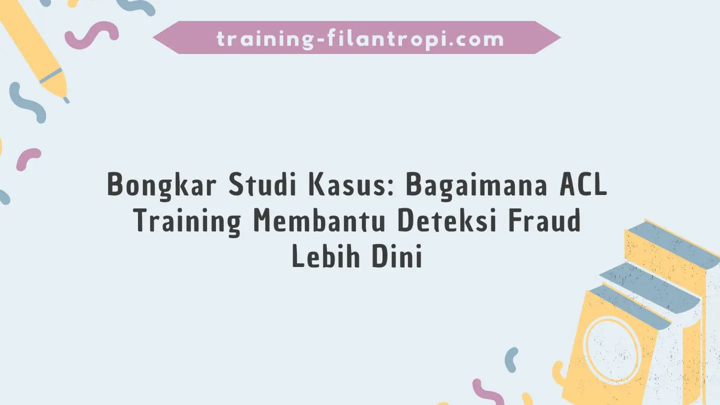 Pentingnya deteksi fraud dini
