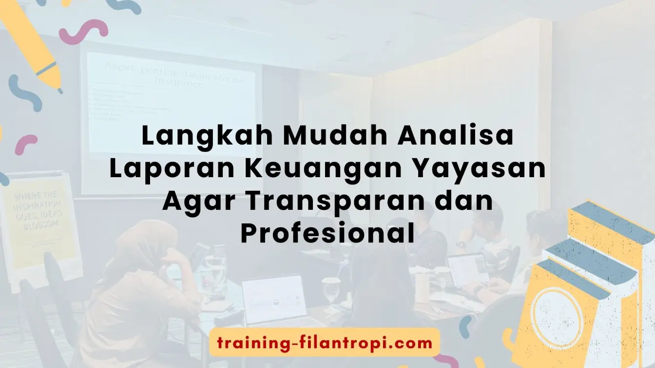 Memahami laporan laba rugi, neraca, dan arus kas