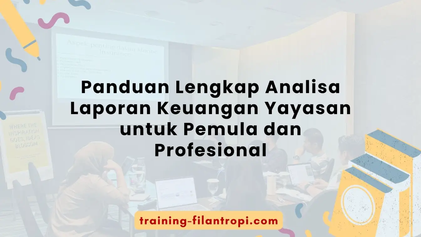 Komponen laporan keuangan yayasan