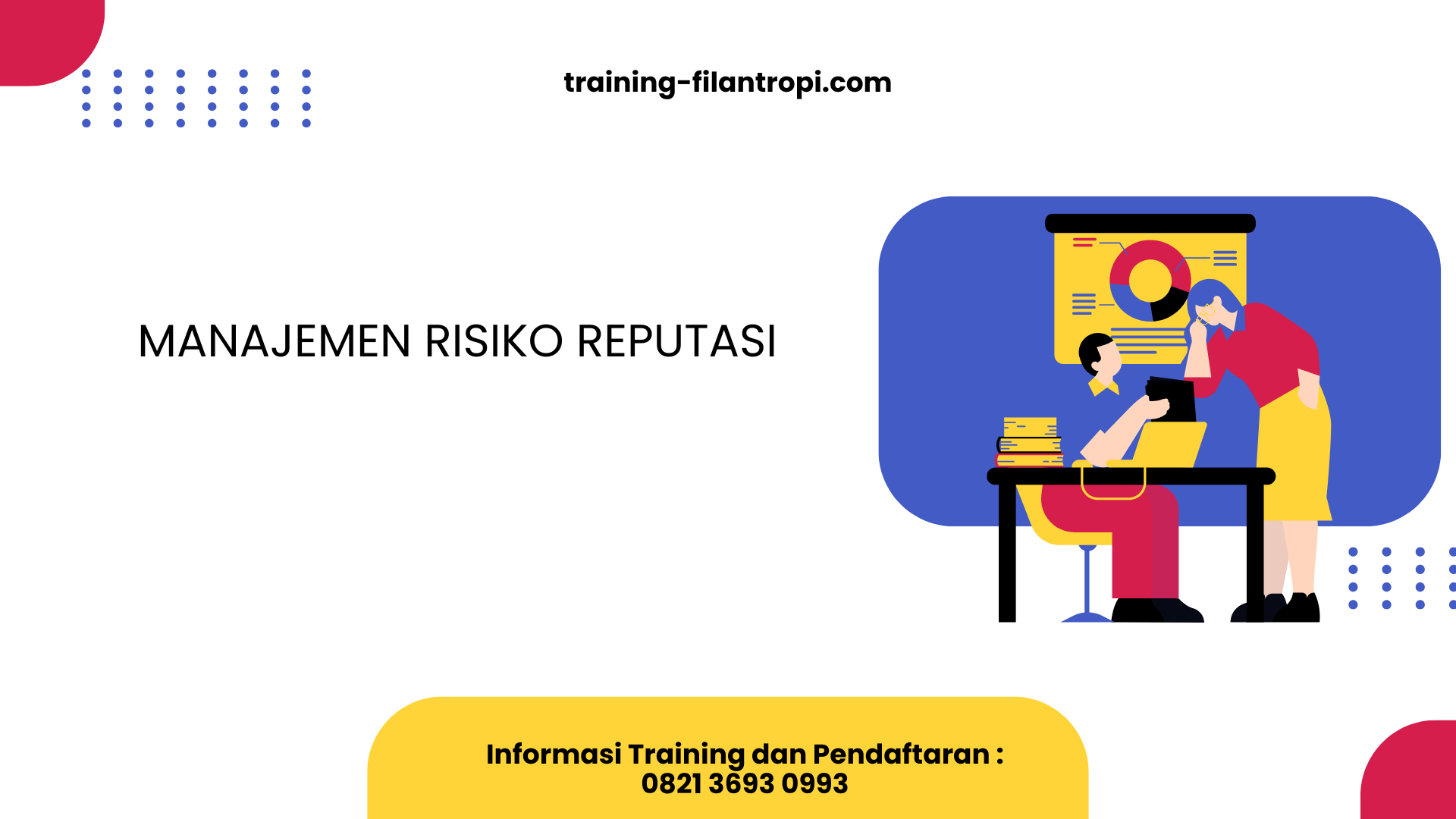 PELATIHAN MANAJEMEN RISIKO REPUTASI JAKARTA