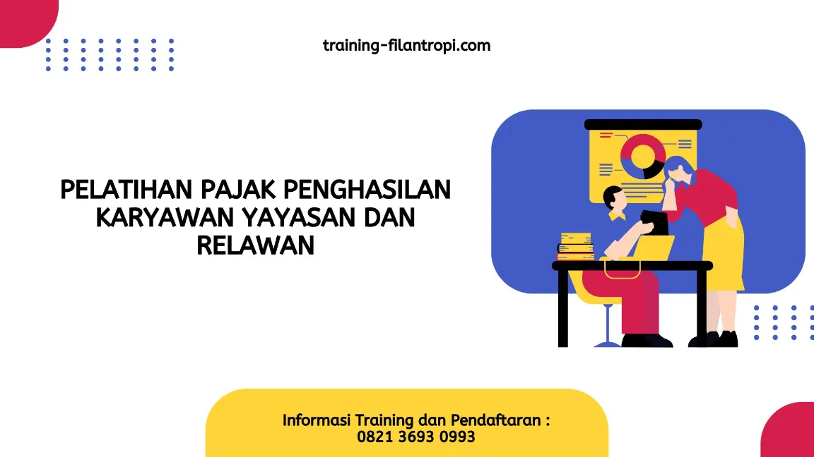 TRAINING PAJAK PENGHASILAN KARYAWAN DAN RELAWAN JOGJA