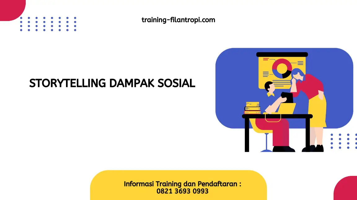PELATIHAN STORYTELLING DAMPAK SOSIAL JAKARTA
