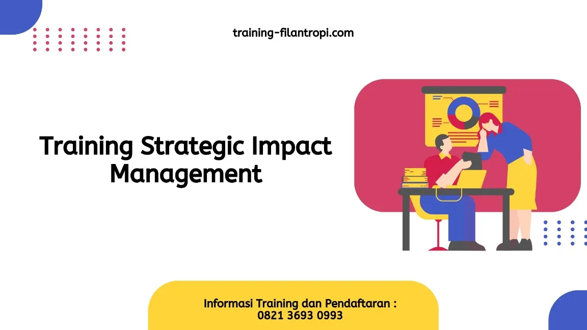 TRAINING STRATEGIC IMPACT MANAGEMENT JOGJA